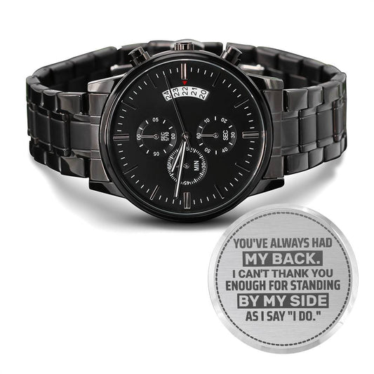 Groomsman, You've Always Had My Back, Men's Watch