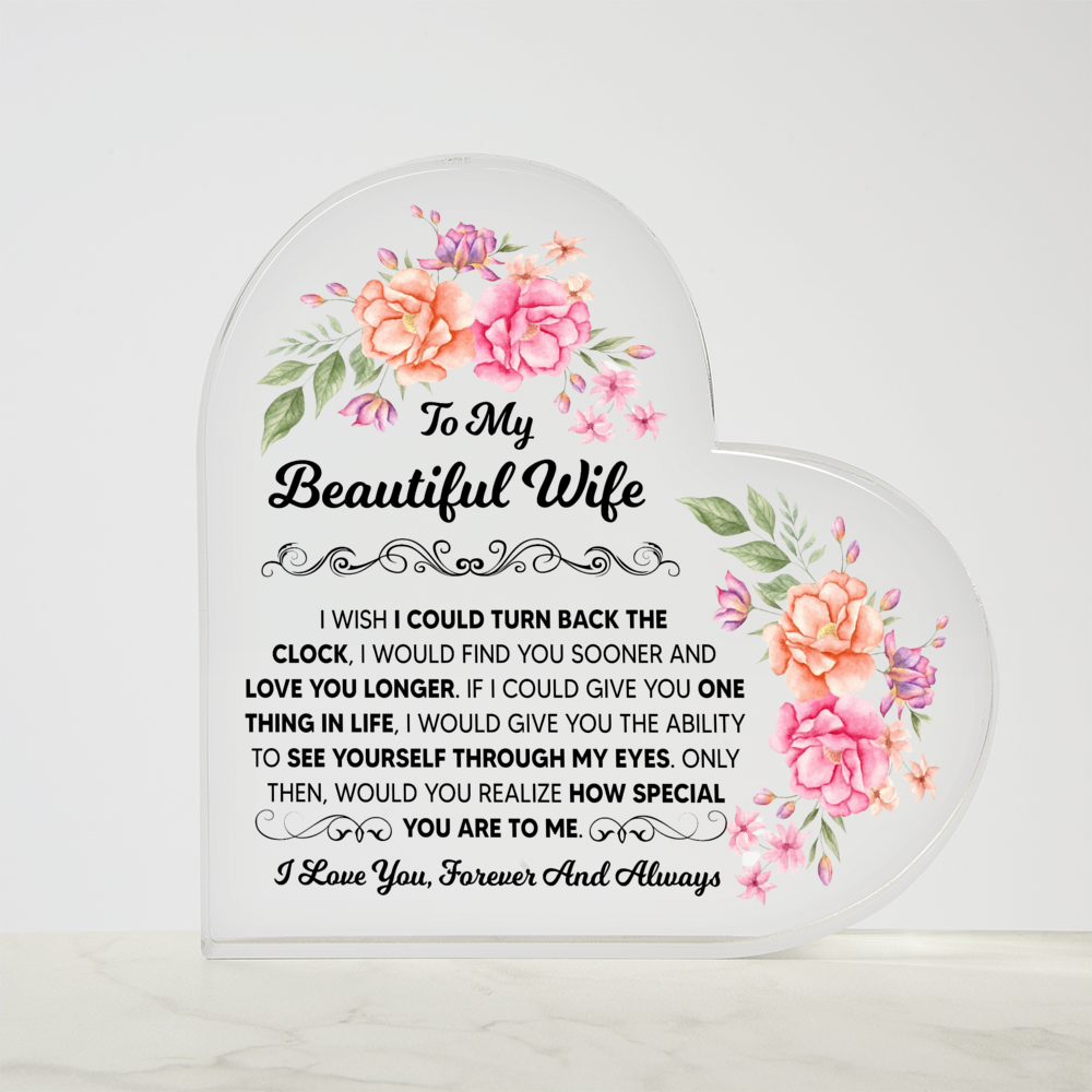 TO MY BEAUTIFUL WIFE HEART ACRYLIC PLAQUE
